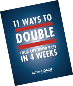 White Paper - 11 Ways to Double Your Customer Base in 4 Weeks